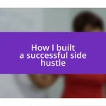 How I built a successful side hustle