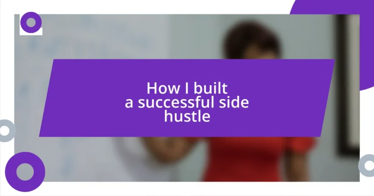 How I built a successful side hustle