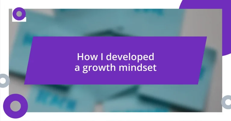 How I developed a growth mindset