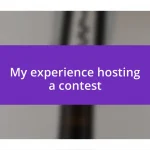 My experience hosting a contest