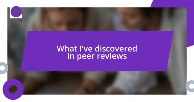 What I’ve discovered in peer reviews